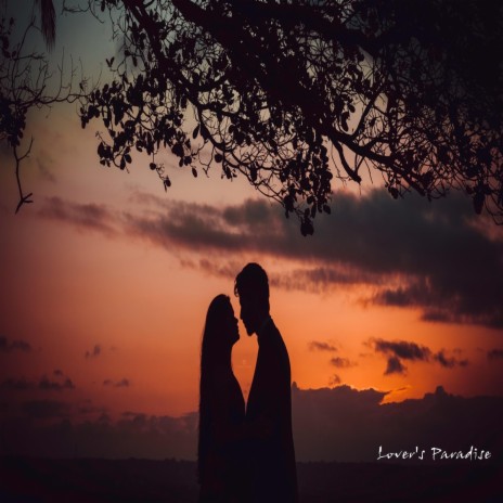 Lovers Paradise | Boomplay Music