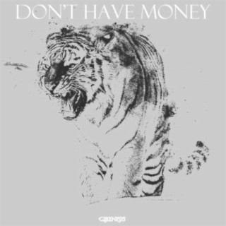Don't Have Money