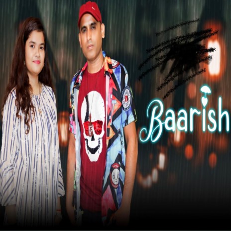 Baarish Song (Indian)