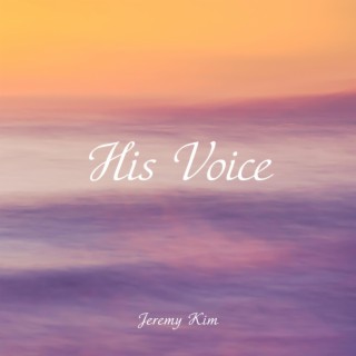 His Voice