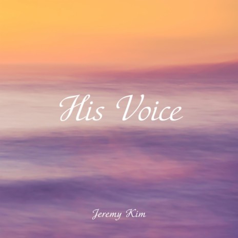 His Voice | Boomplay Music