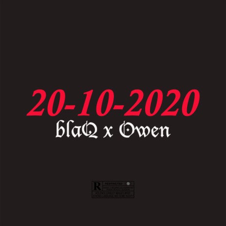 20-10-20 (Black Tuesday) [feat. Owen] | Boomplay Music