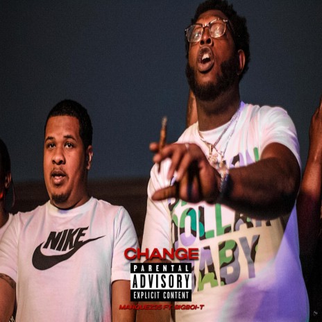 Change (feat. BigBoi-T) | Boomplay Music