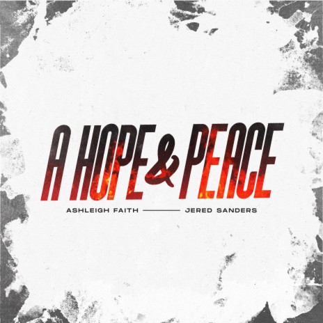 A Hope & Peace (feat. Jered Sanders) | Boomplay Music