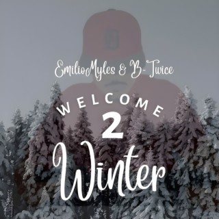 Welcome 2 Winter