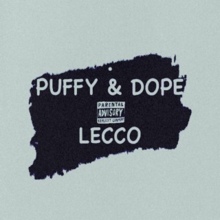 Puffy & Dope