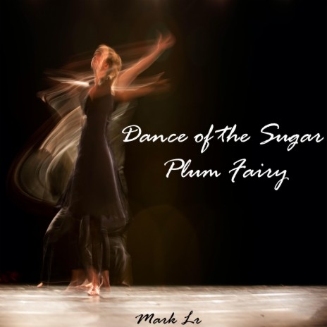 Dance of the Sugar Plum Fairy | Boomplay Music