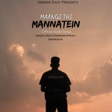 Maangi Thi Mannatein | Boomplay Music
