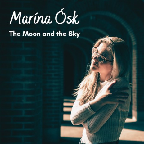 The Moon and the Sky | Boomplay Music