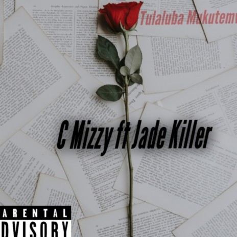 Tulaluba Mukutemwa ft. Jade Killer | Boomplay Music