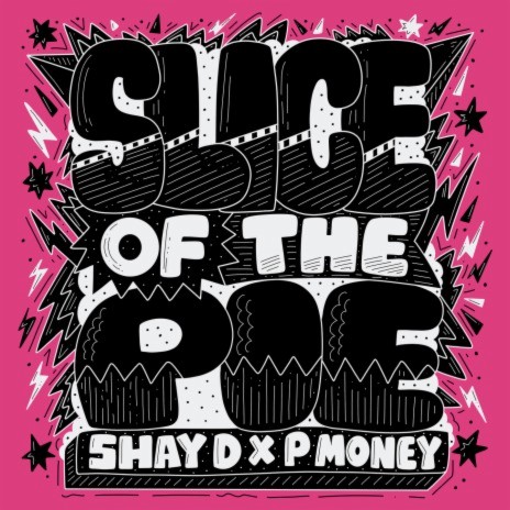 Slice of the Pie ft. P Money