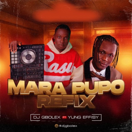 Mara Pupo (Refix) ft. Yung Effissy | Boomplay Music