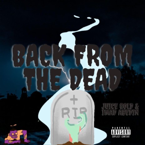 From The Dead ft. Imad Abedin