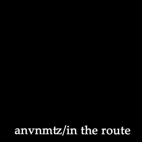 In The Route (2021 New Version) | Boomplay Music