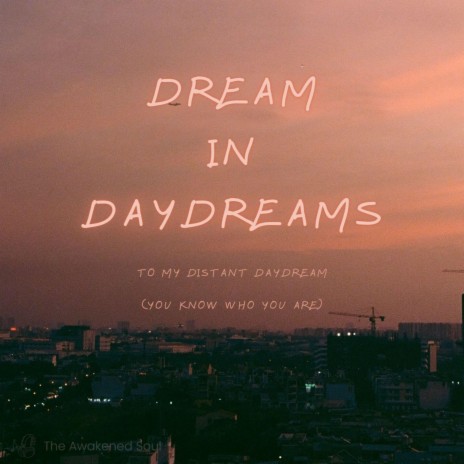 Dream in Daydreams