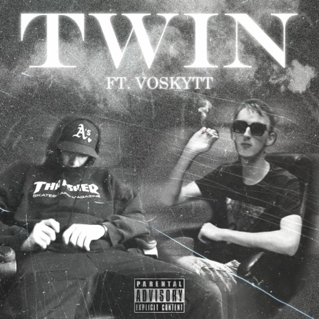 Twin ft. VOSKYTT | Boomplay Music