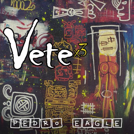 Vete Vete Vete | Boomplay Music