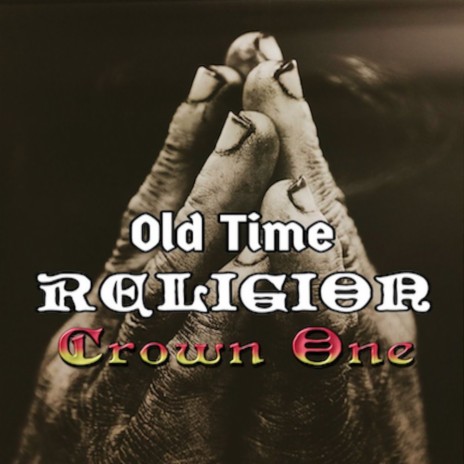 Old Time Religion | Boomplay Music