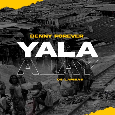 Yala ft. Benny Forever | Boomplay Music