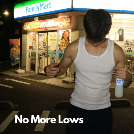 No More Lows | Boomplay Music