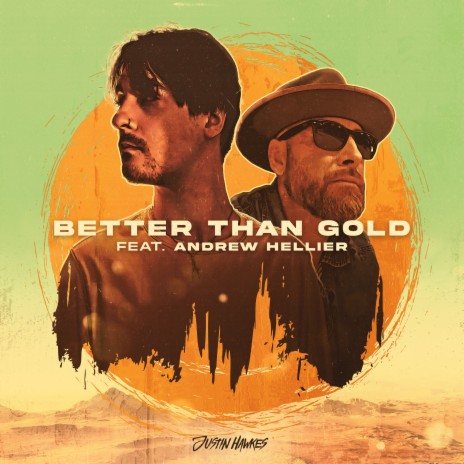 Better Than Gold ft. Andrew Hellier | Boomplay Music