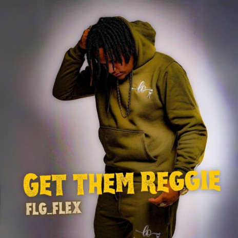 Get Them Reggie | Boomplay Music