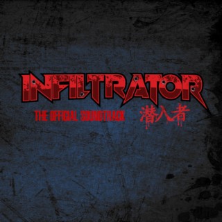 Infiltrator (Original Game Soundtrack)