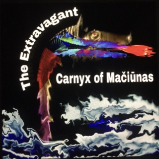 The Extravagant Carnyx of Maciunas