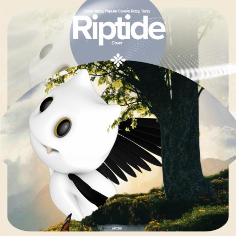 Riptide - Remake Cover ft. capella & Tazzy | Boomplay Music