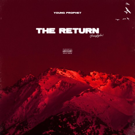 The Return (Freestyle) | Boomplay Music