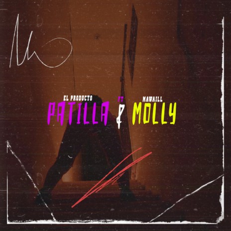 patilla & molly ft. Mawaill | Boomplay Music