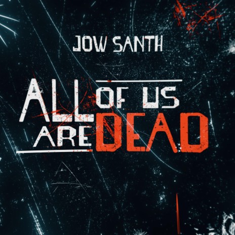 All Of Us Are dead | Boomplay Music