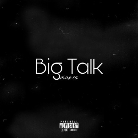 Big Talk | Boomplay Music