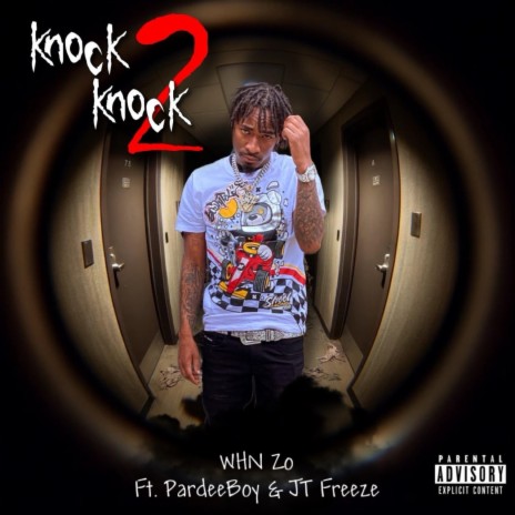 Knock Knock 2 ft. Jt Freeze & Pardeeboy | Boomplay Music