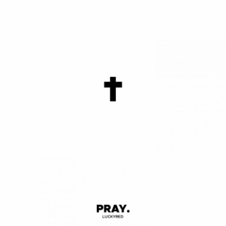 Pray