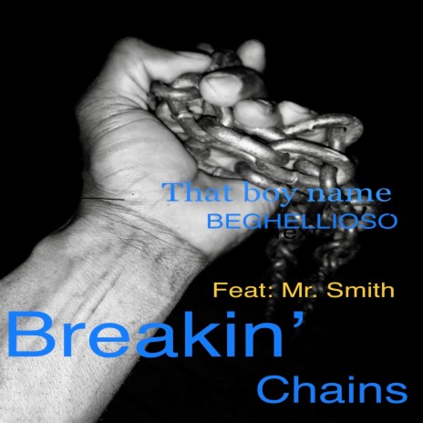 BREAKIN CHAINS