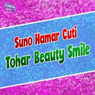Suno Hamar Cuti Tohar Beauty Smile