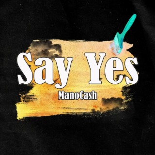 Say Yes