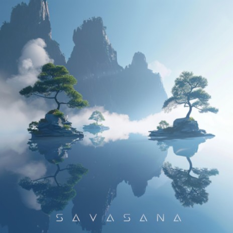 Savasana | Boomplay Music