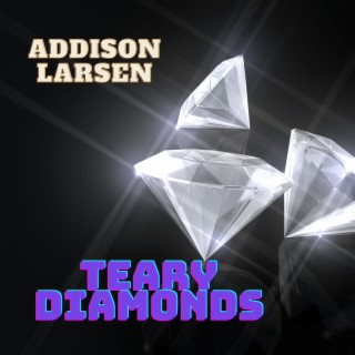 Teary Diamonds