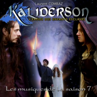 Kaliderson: L'exode des enfants esclaves - Les musiques de la saison 7 (Original Motion Picture Soundtrack)