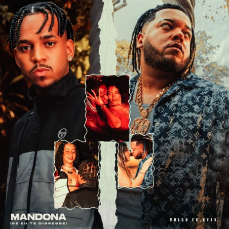 Mandona (Se eu te dissesse) ft. Kyan, BVGA Beatz & Toledo | Boomplay Music