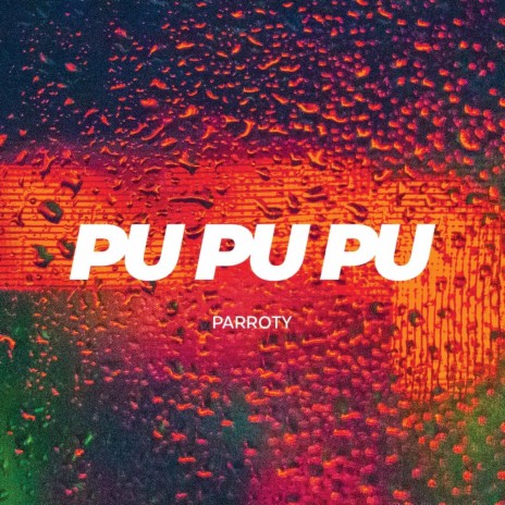 Pu Pu Pu ft. Ssaru & Kappy | Boomplay Music