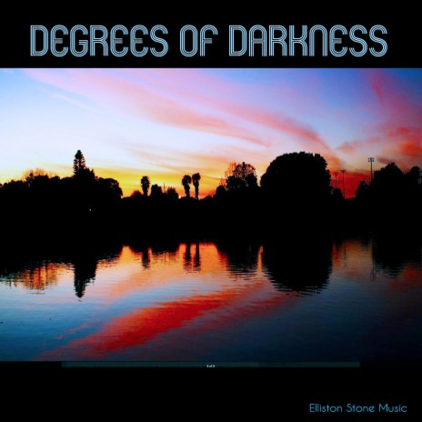 DEGREES OF DARKNESS | Boomplay Music