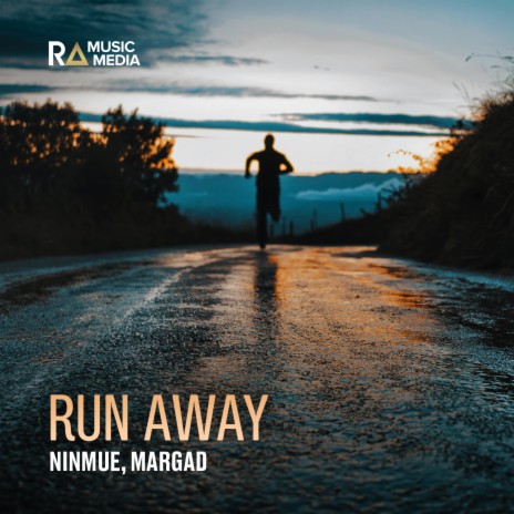 Run Away ft. Margad | Boomplay Music