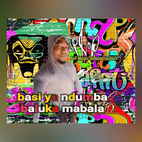 Basi ya ndumba baluka mabala (feat. Drigne Eduibha) | Boomplay Music