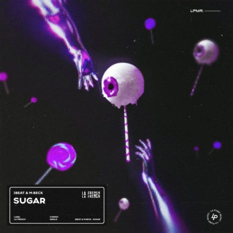 Sugar ft. M-Beck & LPMR. | Boomplay Music