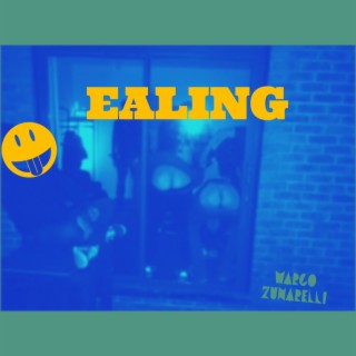 Ealing lyrics | Boomplay Music