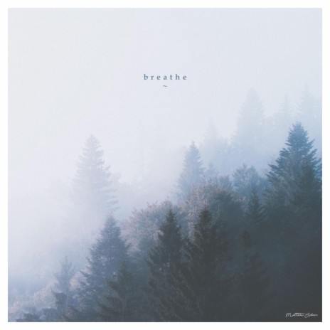 Breathe | Boomplay Music