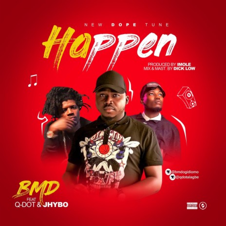 HAPPEN (feat. QDOT & JHYBO) | Boomplay Music